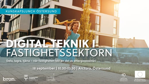 Digital teknik i fastighetssektorn 18 sept